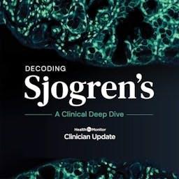 Decoding Sjogren’s Disease: A Clinical Deep Dive