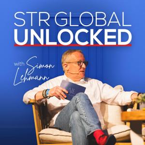 STR Global Unlocked with Simon Lehmann: Unfiltered knowledge for the short term rental industry