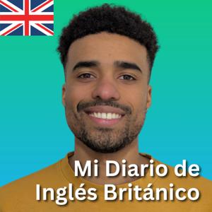 Mi Diario de Inglés Británico