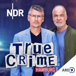 True Crime Hamburg. Der Polizei-Podcast by NDR