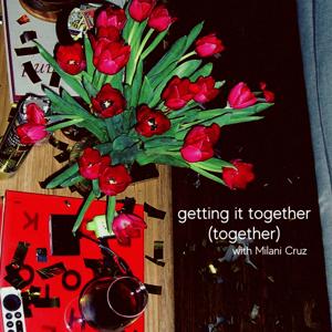 Getting it Together (Together)