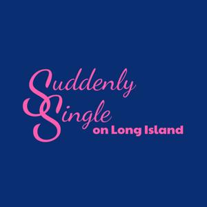 Suddenly Single On Long Island