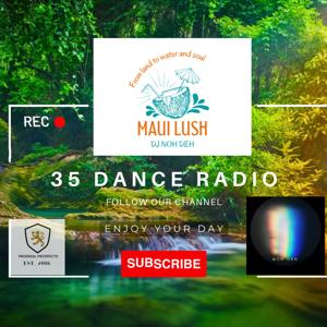 35 Dance Radio | DJ NoH DeH