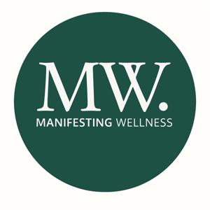 The Manifesting Wellness Meditation Podcast
