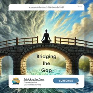 Bridging the Gap