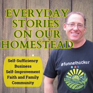 Everyday Stories On Our Homestead