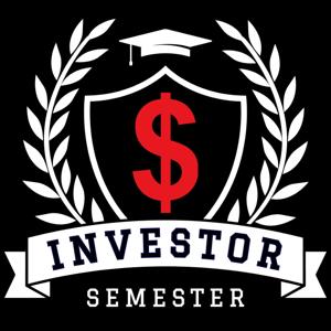 The Investor Semester Podcast