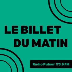 Le billet du matin