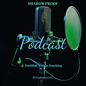 Shadow Proof Podcast