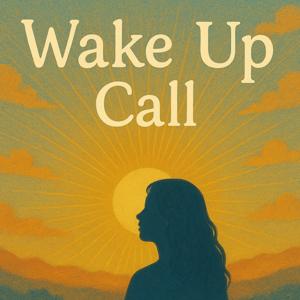 Wake Up Call