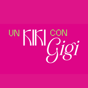 Un Kiki con Gigi