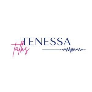 Tenessa Talks