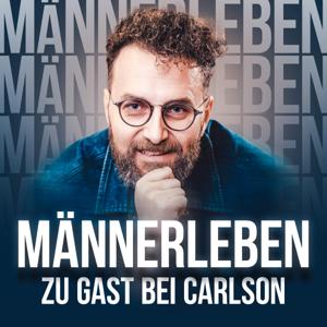 MÄNNERLEBEN - zu Gast bei Carlson.