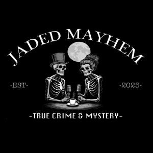 Jaded Mayhem
