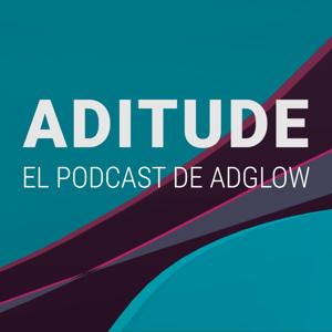 ADITUDE: las redes sociales tienen su podcast