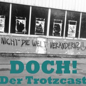 DOCH! - Der Trotzcast