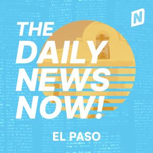 El Paso News Today | 2 Min News | The Daily News Now!