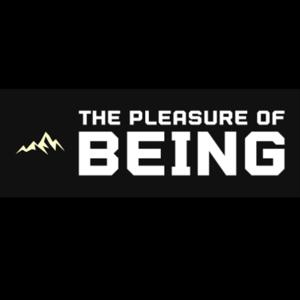The Pleasure of Being