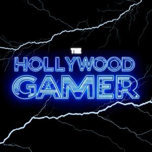 The Hollywood Gamer Podcast