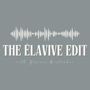 THE ÉLAVIVE EDIT