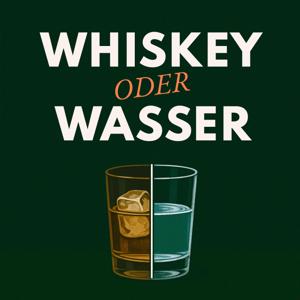 Whiskey oder Wasser