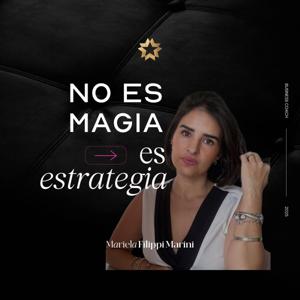 No es magia, es estrategia