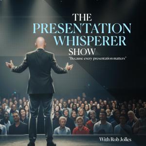 The Presentation Whisperer Show