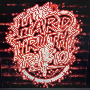 The Hard Truth Radio