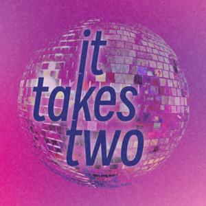It Takes Two