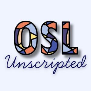 OSL Unscripted