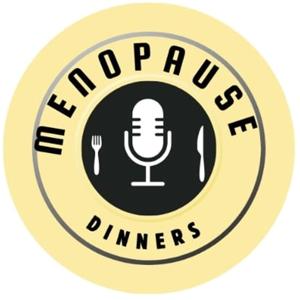 Menopause Dinners