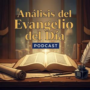 Análisis del Evangelio del Día