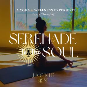 Serenade to the Soul | A Yoga and Wellness Experience