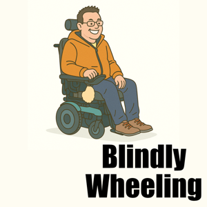 The Blindly Wheeling Podcast