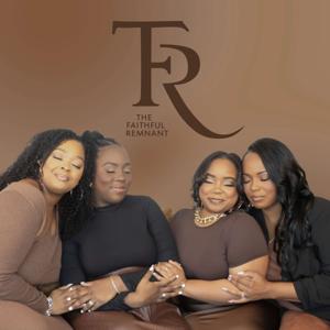 The Faithful Remnant Podcast