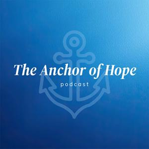 The Anchor of Hope