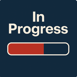 In Progress