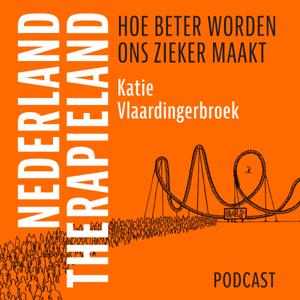 Nederland Therapieland, de podcast by Katie Vlaardingerbroek