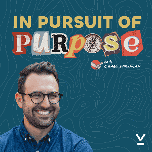 In Pursuit of Purpose
