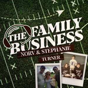 The Family Business with Norv and Stephanie Turner
