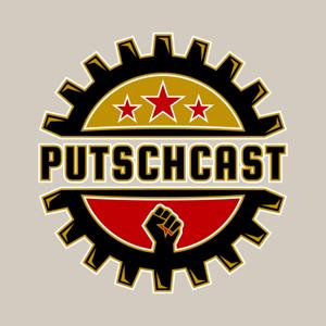 Putschcast
