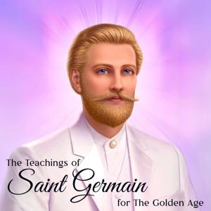The Teachings of Saint Germain for The Golden Age