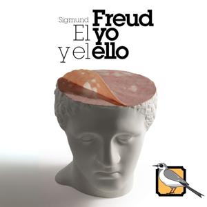 El yo y el ello (Sigmund Freud)
