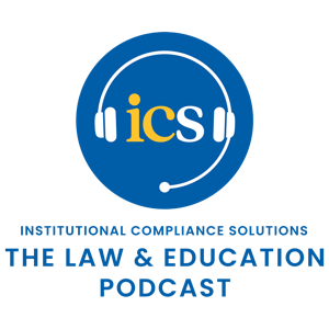 The Law & Education by Institutional Compliance Solutions/Courtney Bullard - Title IX Attorney