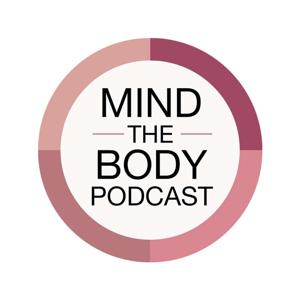 Mind the Body Podcast