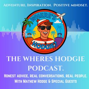 Where's Hodgie: The Podcast