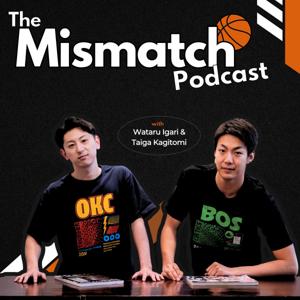 The Mismatch Podcast
