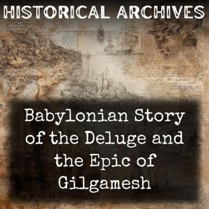 Babylonian Story of the Deluge and the Epic of Gilgamesh
