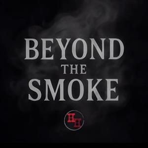 Beyond The Smoke