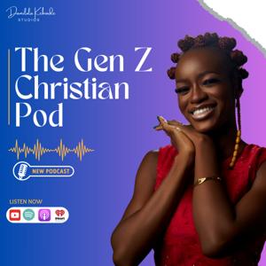 The Gen Z Christian Pod